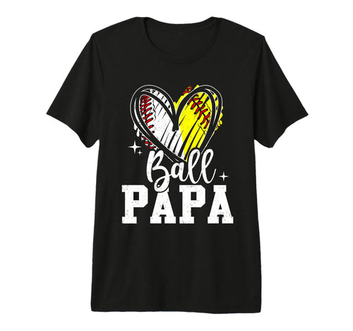 Ball Papa Softball Baseball Dad T-Shirt - Aesthetic Graphic Men Women - T-Shirt, Sweatshirt, Hoodie