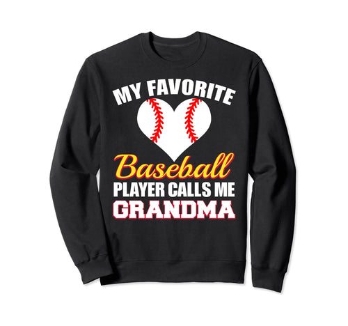 My Favorite Baseball Player Calls Sweatshirt - Trendy Graphic for Adults - T-Shirt, Sweatshirt, Hoodie