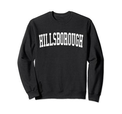 Hillsborough Ca Distressed White Sweatshirt - Fun Novelty Design Men Women - T-Shirt, Sweatshirt, Hoodie