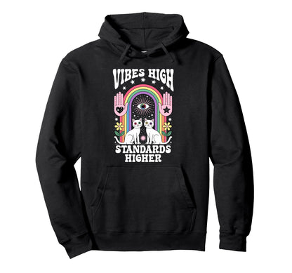 Vibes High Standards Higher Cat Hoodie - Minimalist Print for Adults - T-Shirt, Sweatshirt, Hoodie