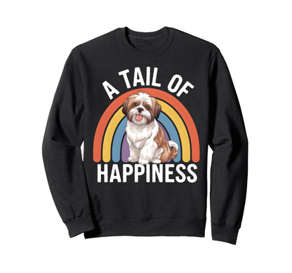 Tail Happiness Shih Tzu Dog Rainbow Sweatshirt - Trendy Graphic Unisex - T-Shirt, Sweatshirt, Hoodie