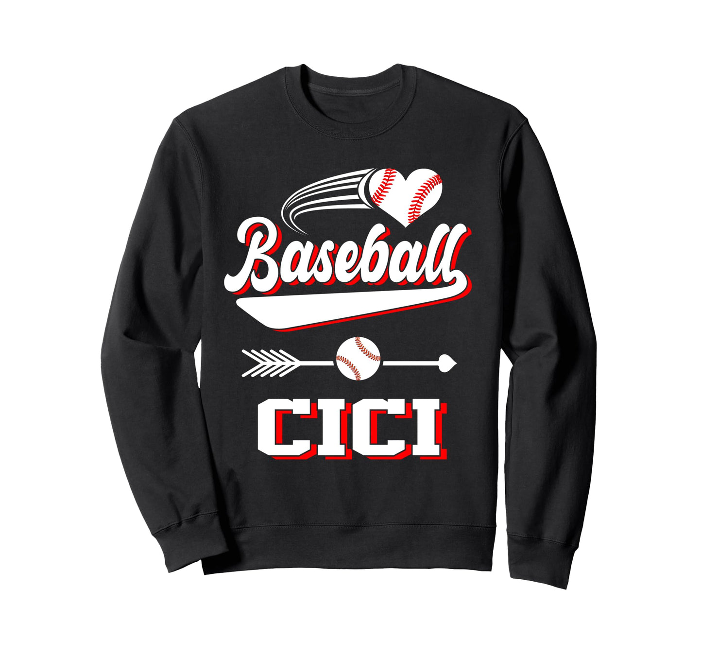 Baseball Cici Baseball Player Arrow Sweatshirt - Trendy Graphic Unisex - T-Shirt, Sweatshirt, Hoodie