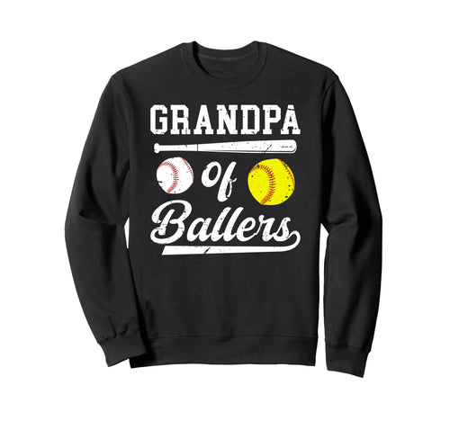 Grandpa Ballers Softball Baseball Sweatshirt - Novelty Apparel Unisex - T-Shirt, Sweatshirt, Hoodie