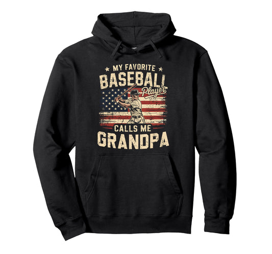 My Favorite Baseball Player Calls Me Hoodie - Novelty Apparel Unisex - T-Shirt, Sweatshirt, Hoodie