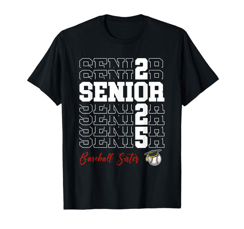 Senior 2025 Baseball Sister Gift T-Shirt - Minimalist Print Men Women - T-Shirt, Sweatshirt, Hoodie