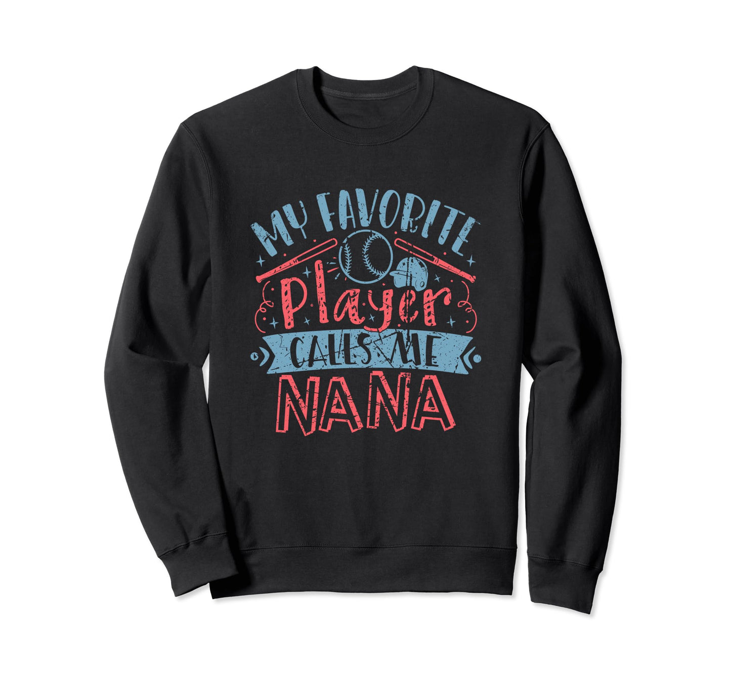 My Favorite Baseball Softball Player Sweatshirt - Novelty Apparel Unisex - T-Shirt, Sweatshirt, Hoodie