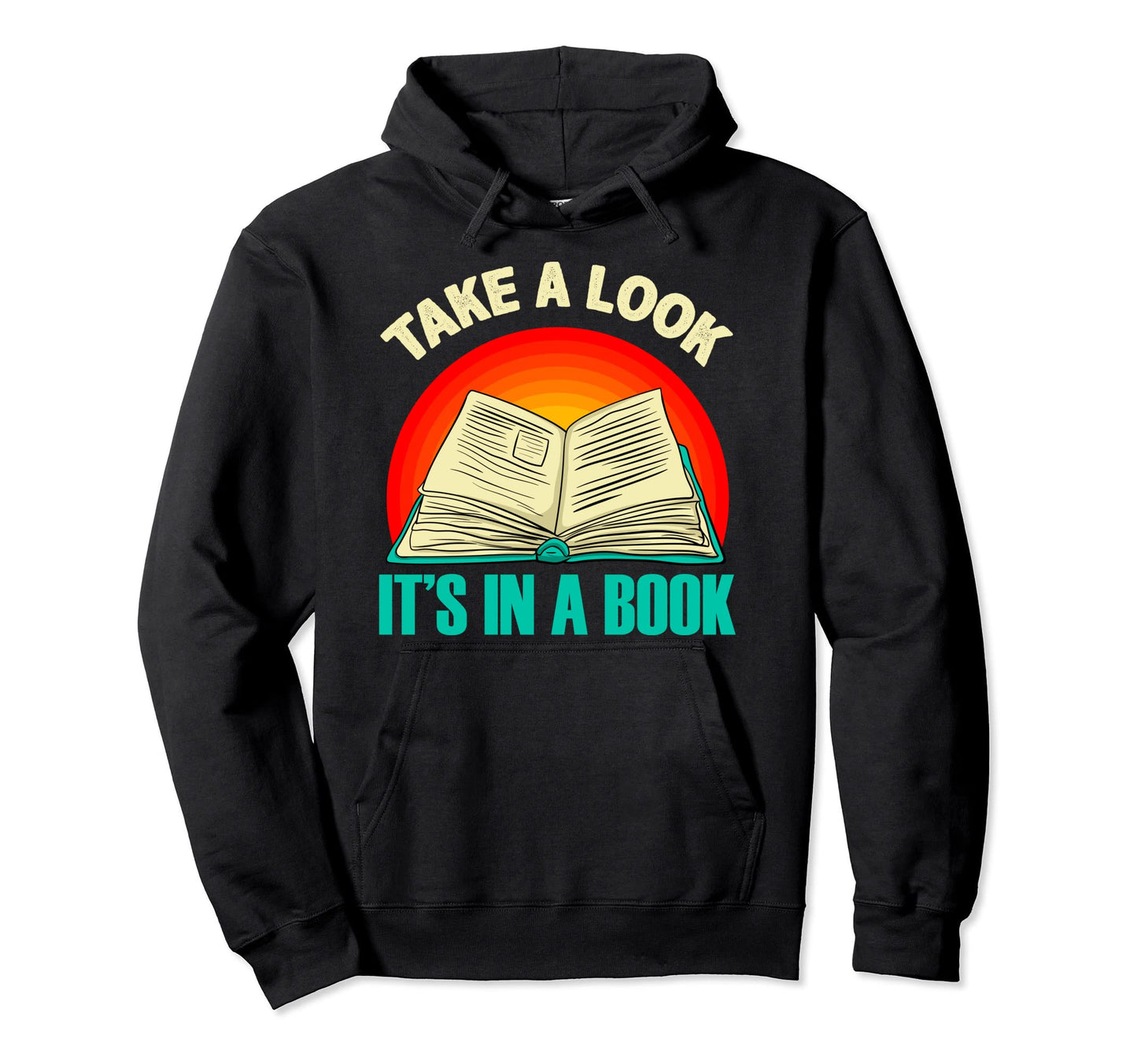 Take Its Book Rainbow Reading Book Hoodie - Novelty Apparel for Adults - T-Shirt, Sweatshirt, Hoodie