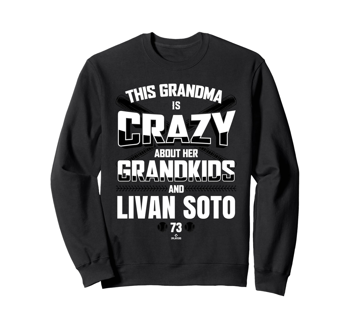 Grandma Crazy Livan Soto Sweatshirt - Fun Novelty Design for Adults - T-Shirt, Sweatshirt, Hoodie