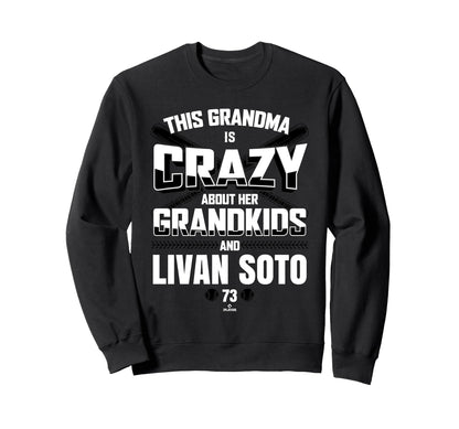 Grandma Crazy Livan Soto Sweatshirt - Fun Novelty Design for Adults - T-Shirt, Sweatshirt, Hoodie