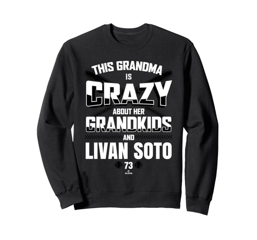 Grandma Crazy Livan Soto Sweatshirt - Fun Novelty Design for Adults - T-Shirt, Sweatshirt, Hoodie