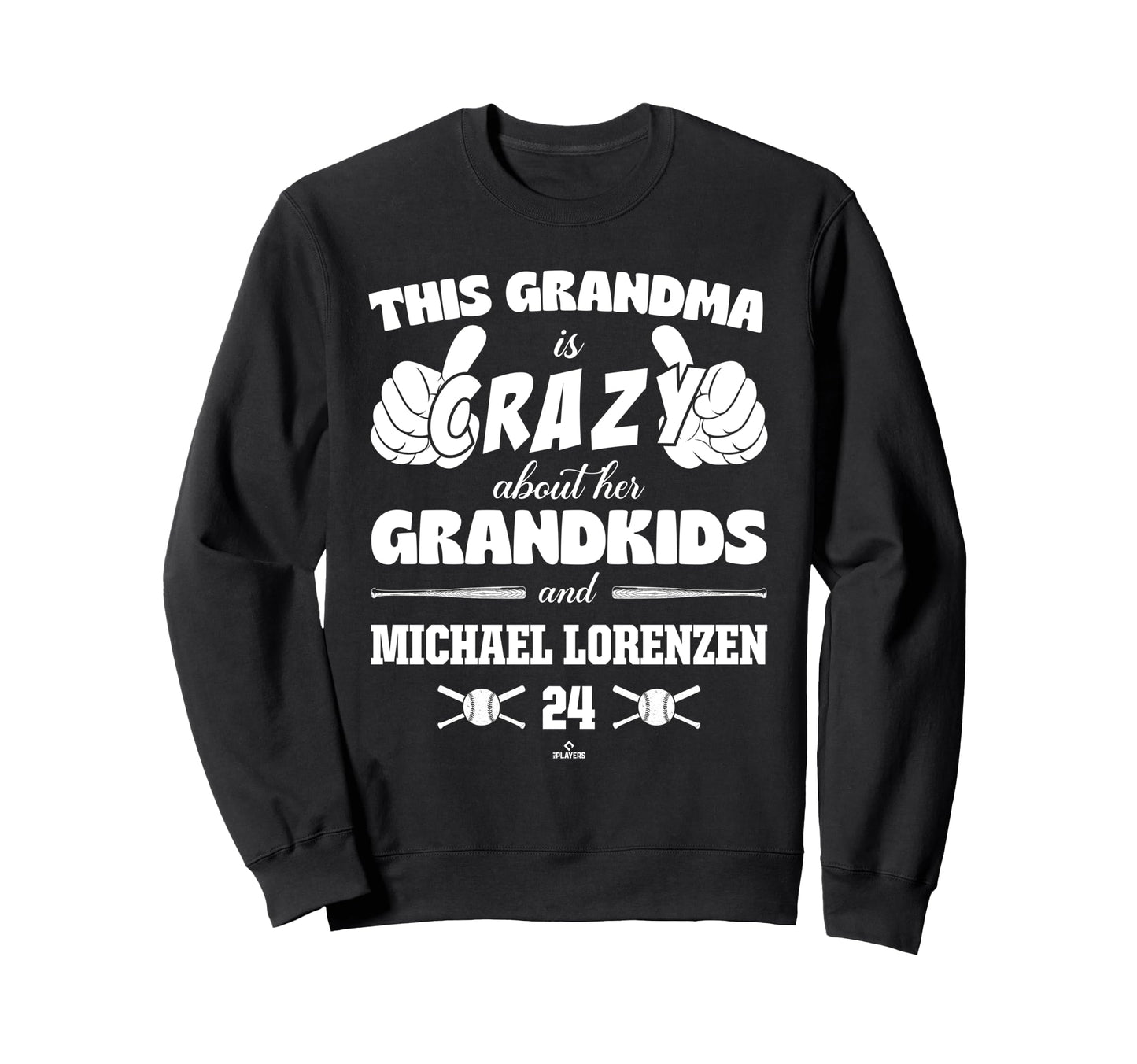 Grandma Crazy Michael Lorenzen Sweatshirt - Casual Everyday Wear Unisex - T-Shirt, Sweatshirt, Hoodie