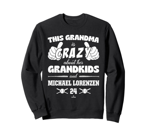 Grandma Crazy Michael Lorenzen Sweatshirt - Casual Everyday Wear Unisex - T-Shirt, Sweatshirt, Hoodie
