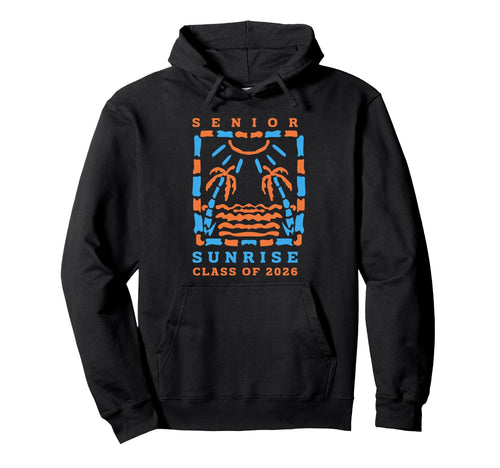 Senior Sunrise 2026 Boho Colorful Hoodie - Casual Everyday Wear Unisex - T-Shirt, Sweatshirt, Hoodie