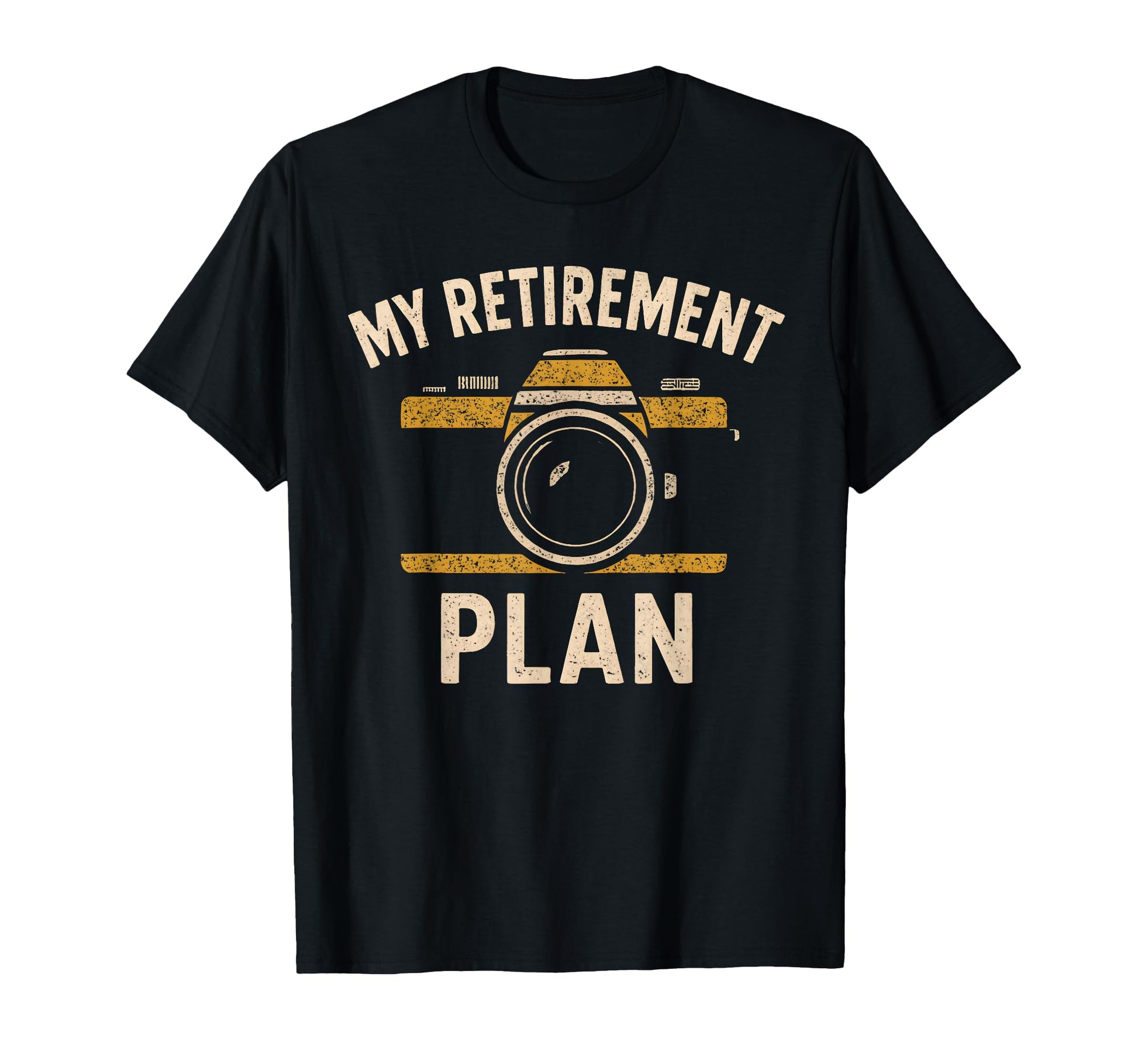 My Retirement Plan Camera Funny T-Shirt - Minimalist Print Men Women - T-Shirt, Sweatshirt, Hoodie