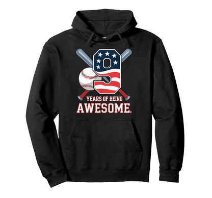 9 Years Being Awesome Baseball Player 9Th Hoodie - Unique Graphic Unisex - T-Shirt, Sweatshirt, Hoodie