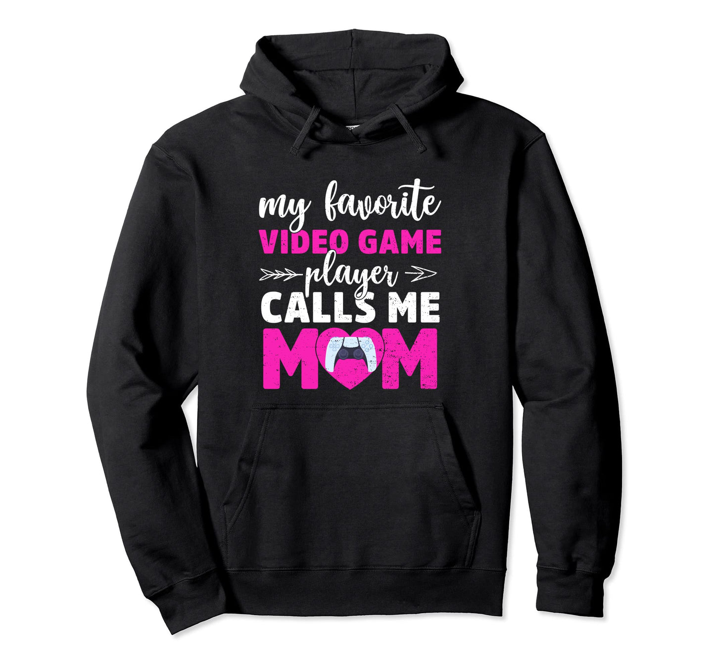 My Favorite Video Game Player Calls Me Hoodie - Custom Art Print Unisex - T-Shirt, Sweatshirt, Hoodie