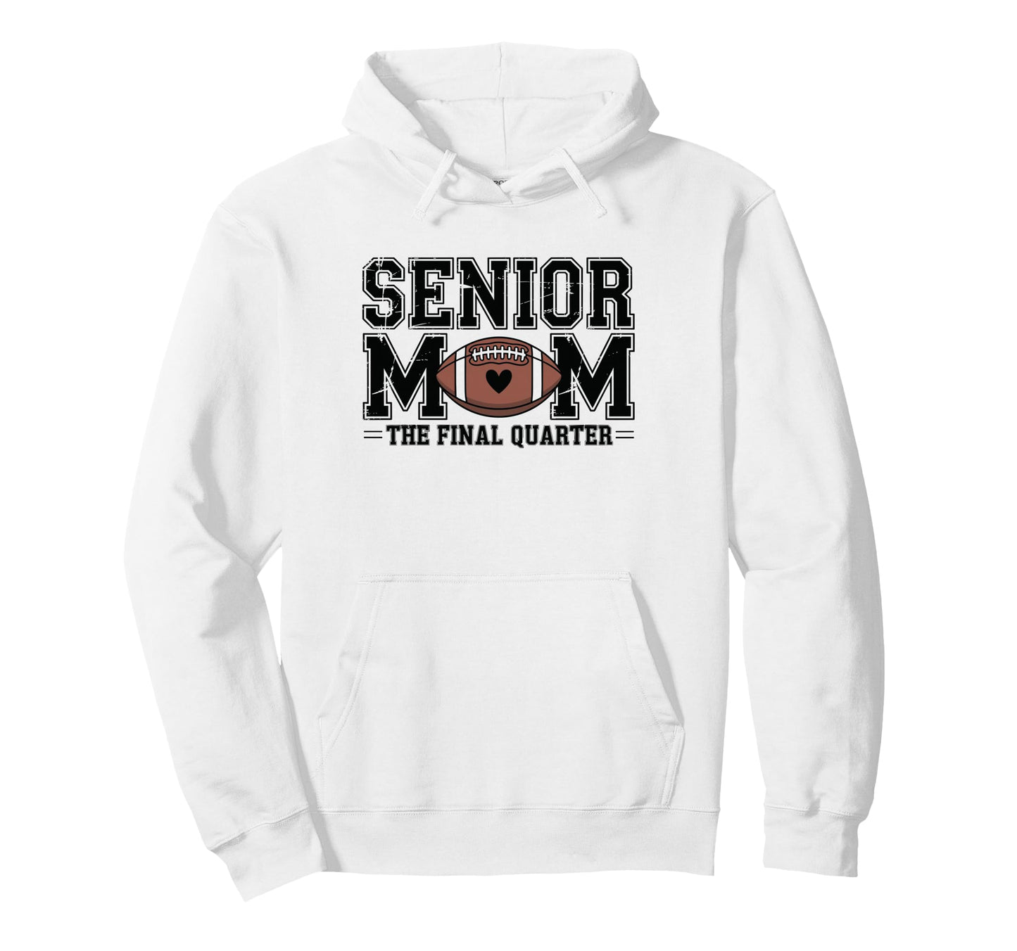 Senior Mom 2026 Football Mama Game Hoodie - Fun Novelty Design Men Women - T-Shirt, Sweatshirt, Hoodie