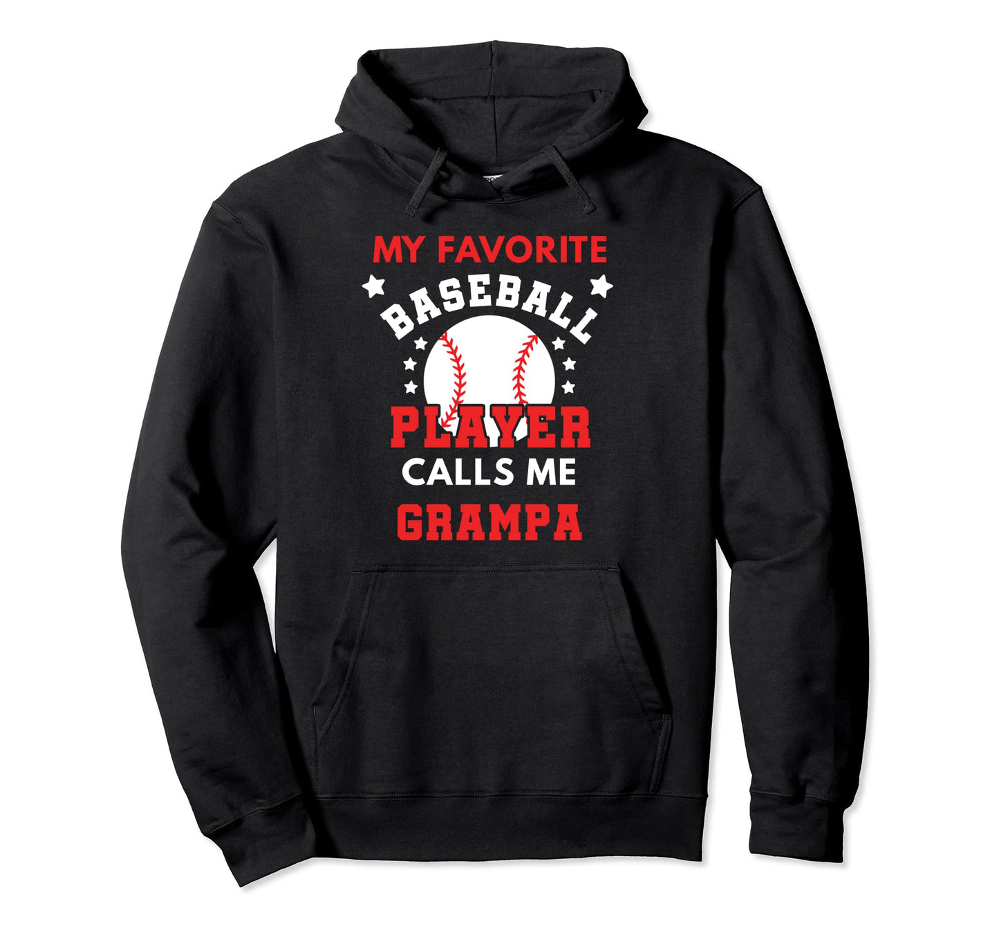 My Favorite Baseball Player Calls Me Hoodie - Novelty Apparel for Adults - T-Shirt, Sweatshirt, Hoodie