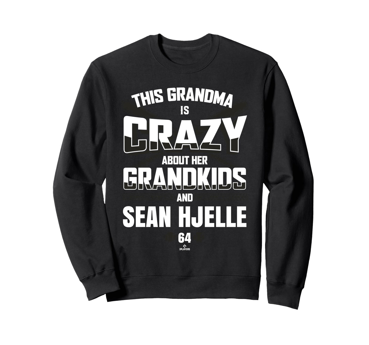 Grandma Crazy Sean Hjelle San Sweatshirt - Fun Novelty Design Unisex - T-Shirt, Sweatshirt, Hoodie
