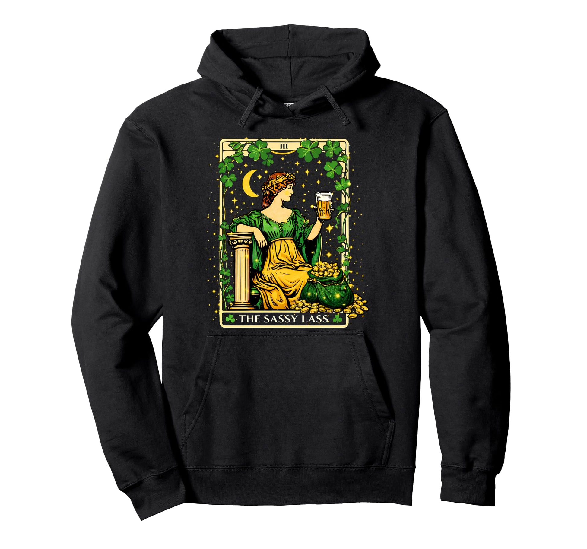Shamrock Tarot Card Sassy Lass Irish St Hoodie - Trendy Graphic Unisex - T-Shirt, Sweatshirt, Hoodie