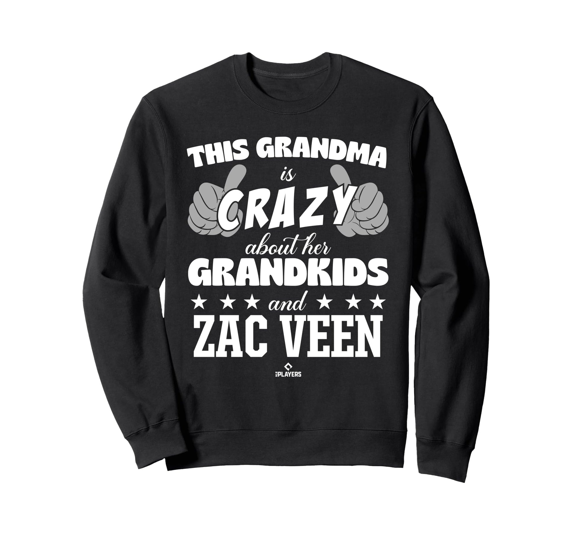 Grandma Crazy Zac Veen Prospect Sweatshirt - Novelty Apparel Men Women - T-Shirt, Sweatshirt, Hoodie