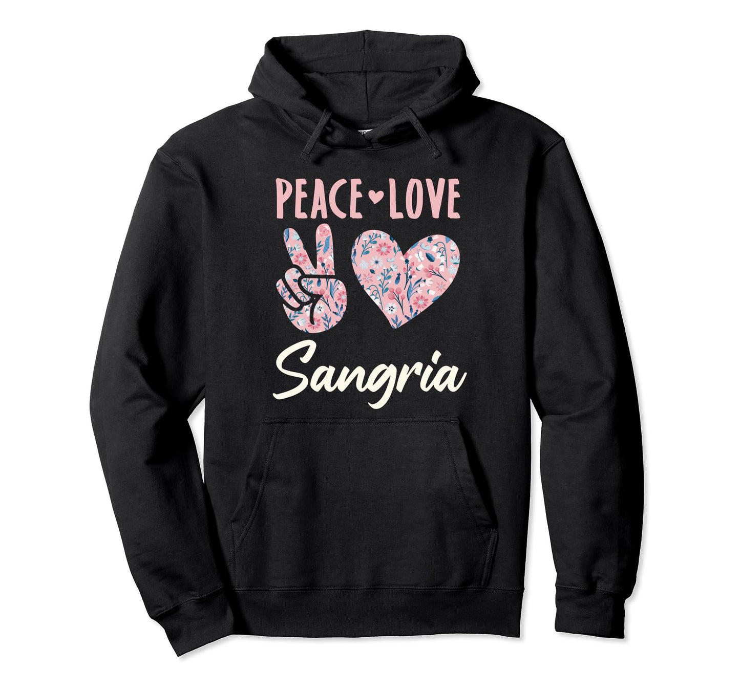 Peace Love Sangria Gifts And Hoodie - Custom Art Print Men Women - T-Shirt, Sweatshirt, Hoodie