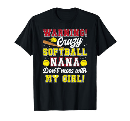 Crazy Softball Nana Grandma Nana T-Shirt - Minimalist Print Unisex - T-Shirt, Sweatshirt, Hoodie
