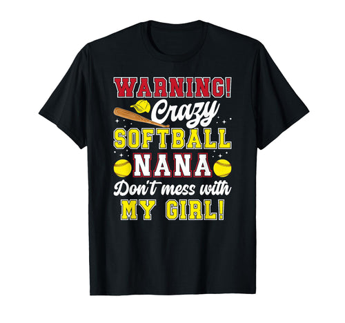 Crazy Softball Nana Grandma Nana T-Shirt - Minimalist Print Unisex - T-Shirt, Sweatshirt, Hoodie