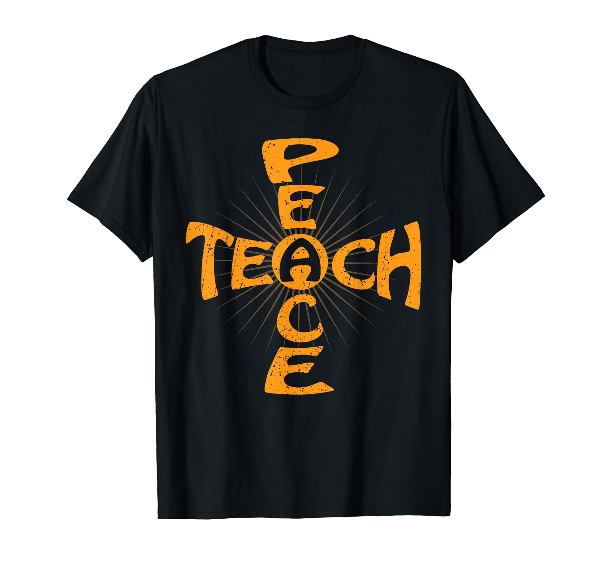 Teach Peace Love T Shirts Hippies T-Shirt - Fun Novelty Design for Adults - T-Shirt, Sweatshirt, Hoodie