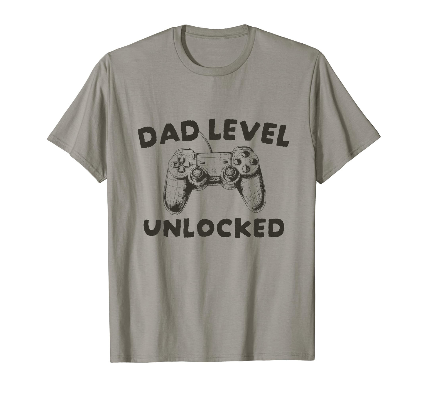 Dad Level Unlocked New Dad T-Shirt - Casual Everyday Wear Men Women - T-Shirt, Sweatshirt, Hoodie