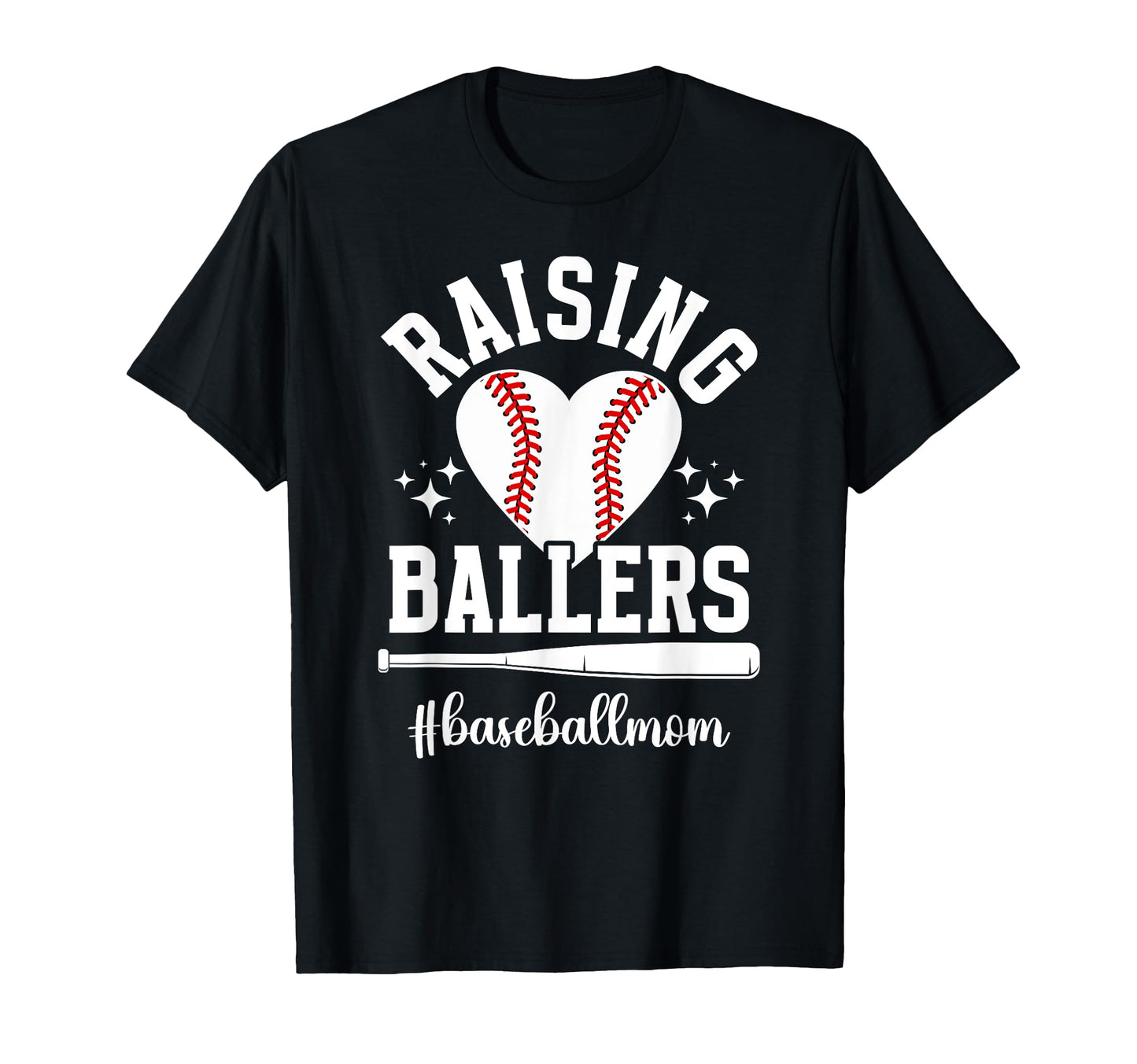 Raising Ballers Baseball Mom Baseball T-Shirt - Trendy Graphic Men Women - T-Shirt, Sweatshirt, Hoodie