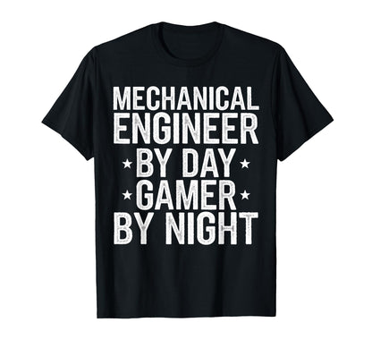 Mechanical Engineer Day Gamer Night Dad T-Shirt - Trendy Graphic Men Women - T-Shirt, Sweatshirt, Hoodie