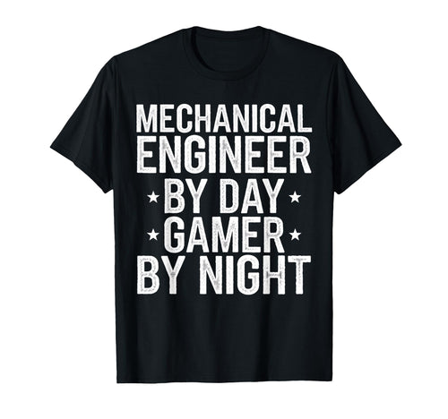 Mechanical Engineer Day Gamer Night Dad T-Shirt - Trendy Graphic Men Women - T-Shirt, Sweatshirt, Hoodie