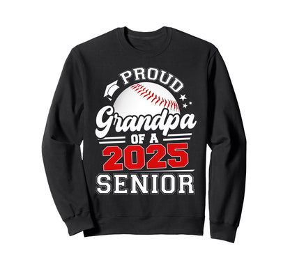 Proud Grandpa 2025 Senior Graduate Sweatshirt - Fun Novelty Design Unisex - T-Shirt, Sweatshirt, Hoodie