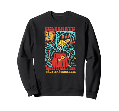 Autism Celebrate Minds All Kinds Sweatshirt - Graphic Print for Adults - T-Shirt, Sweatshirt, Hoodie