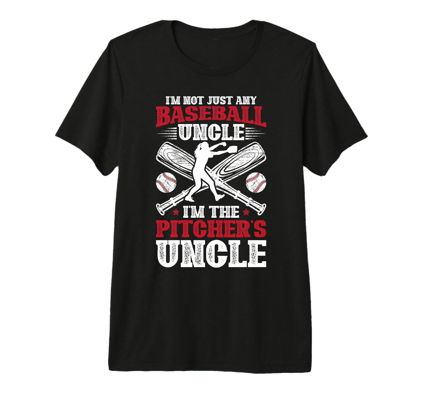 Mens Im Baseball Pitcher Uncle T-Shirt - Casual Everyday Wear Unisex - T-Shirt, Sweatshirt, Hoodie