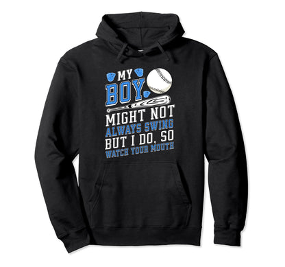 My Might Not Always Swing But I Do Funny Hoodie - Novelty Apparel Unisex - T-Shirt, Sweatshirt, Hoodie