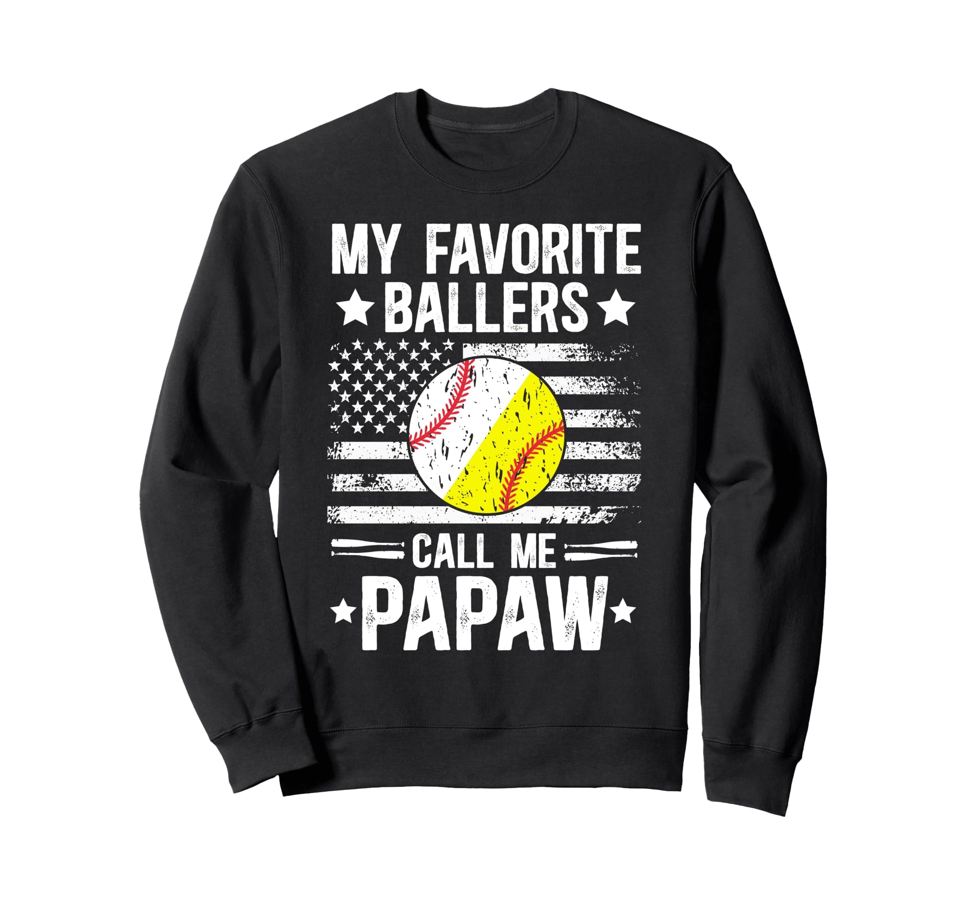My Favorite Ballers Call Me Sweatshirt - Novelty Apparel Men Women - T-Shirt, Sweatshirt, Hoodie