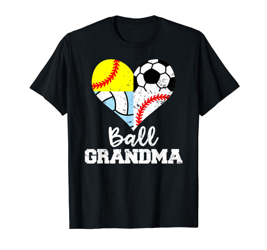 Ball Grandma Funny Soccer Baseball T-Shirt - Casual Everyday Wear Unisex - T-Shirt, Sweatshirt, Hoodie