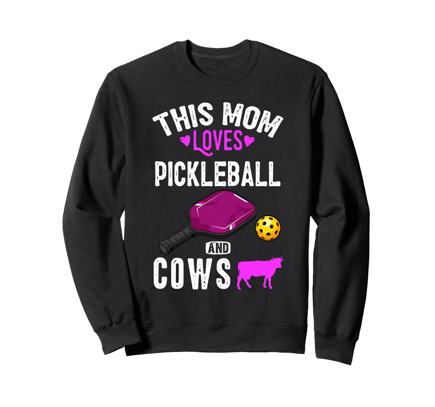 Her Funny Mom Pickleball And Cows Sweatshirt - Streetwear Style Unisex - T-Shirt, Sweatshirt, Hoodie