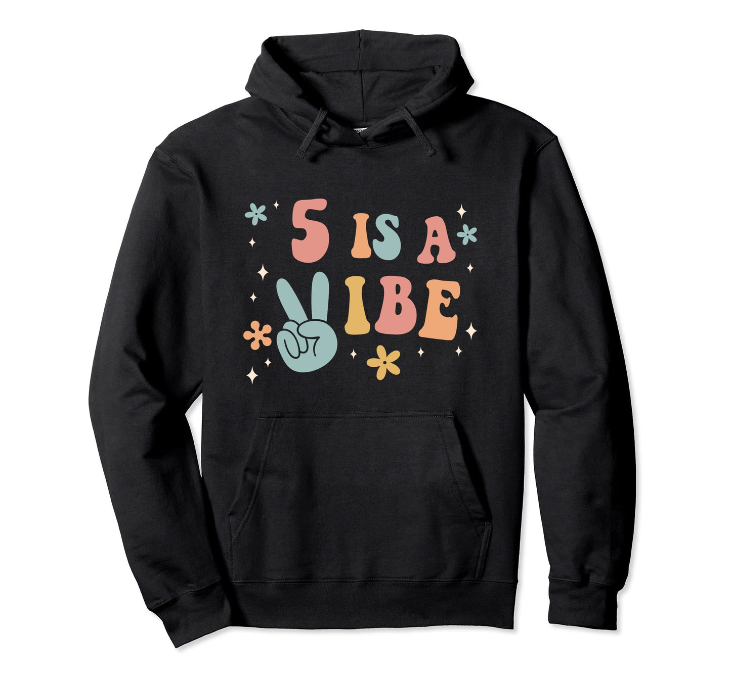 5 Is Vibe 5Th Birthday Party Five Hoodie - Aesthetic Graphic for Adults - T-Shirt, Sweatshirt, Hoodie