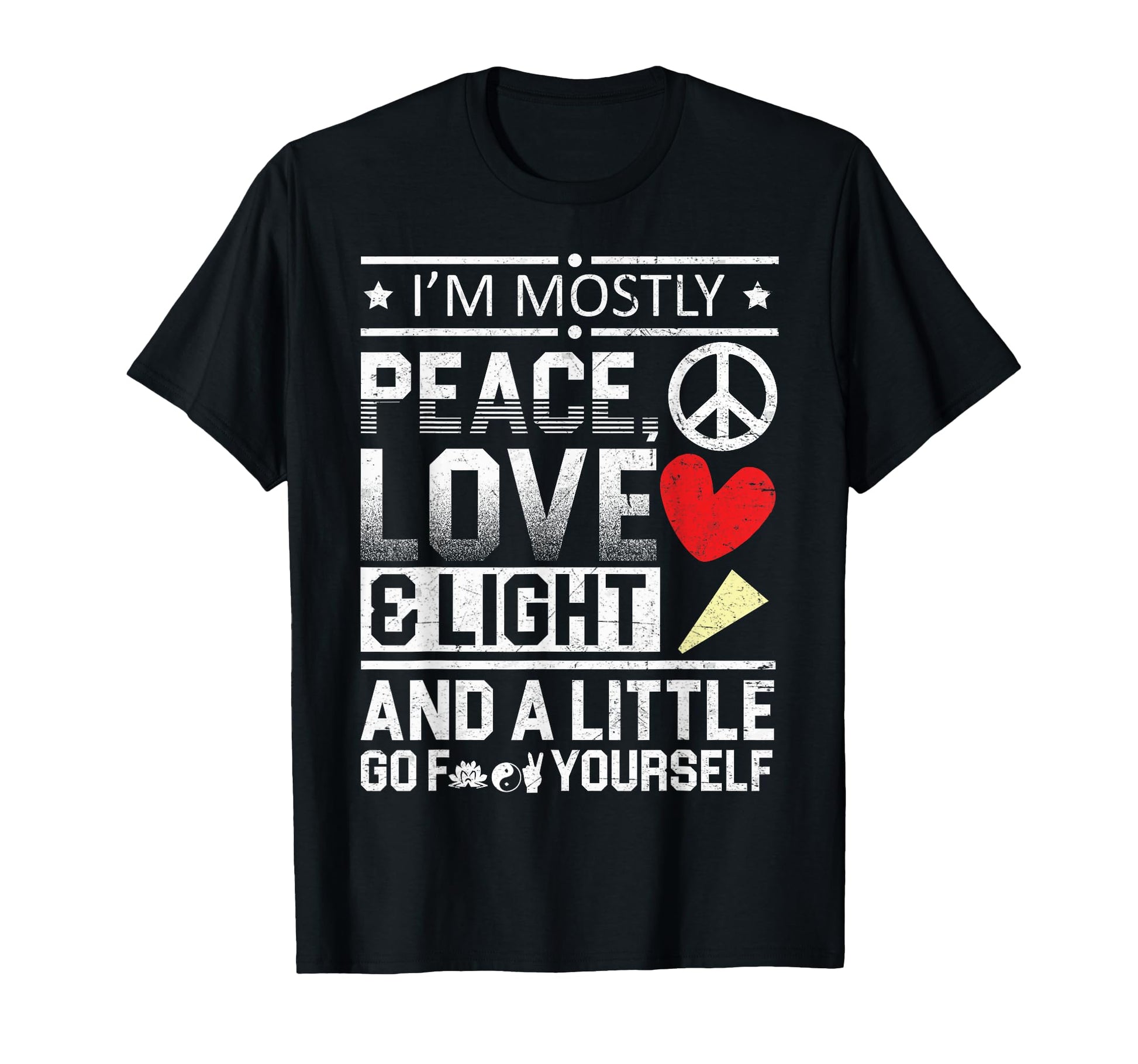 Funny T Shirts Im Mostly Peace Love And T-Shirt - Minimalist Print Unisex - T-Shirt, Sweatshirt, Hoodie