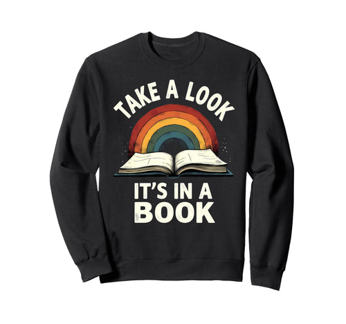 Rainbow Take Its Book Reading Sweatshirt - Minimalist Print Unisex - T-Shirt, Sweatshirt, Hoodie