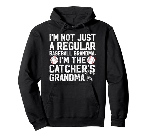 Im Baseball Catcher Grandma Baseball Catcher Hoodie - Graphic Print Unisex - T-Shirt, Sweatshirt, Hoodie