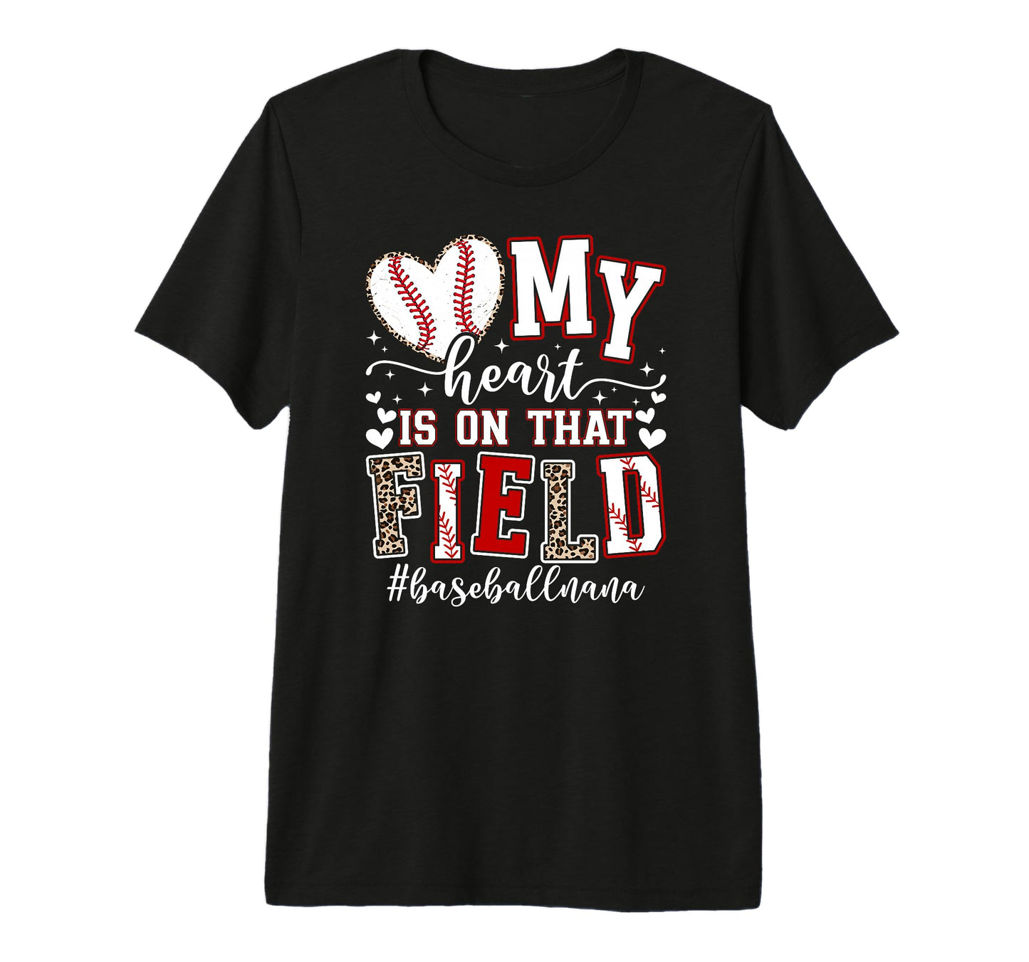 That Field Baseball Nana Baseball T-Shirt - Novelty Apparel Men Women - T-Shirt, Sweatshirt, Hoodie