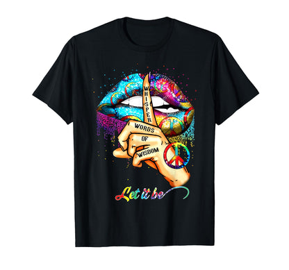 Whisper Words Wisdom Let Peace Signal Let T-Shirt - Unique Graphic Unisex - T-Shirt, Sweatshirt, Hoodie