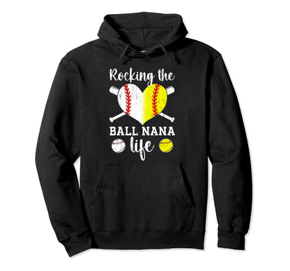 Rocking Ball Nana Life Softball Hoodie - Custom Art Print for Adults - T-Shirt, Sweatshirt, Hoodie