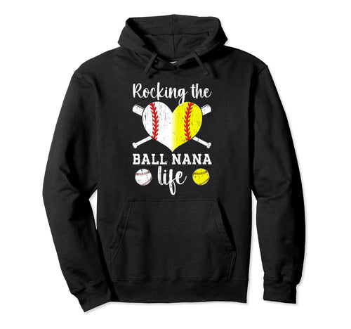 Rocking Ball Nana Life Softball Hoodie - Custom Art Print for Adults - T-Shirt, Sweatshirt, Hoodie