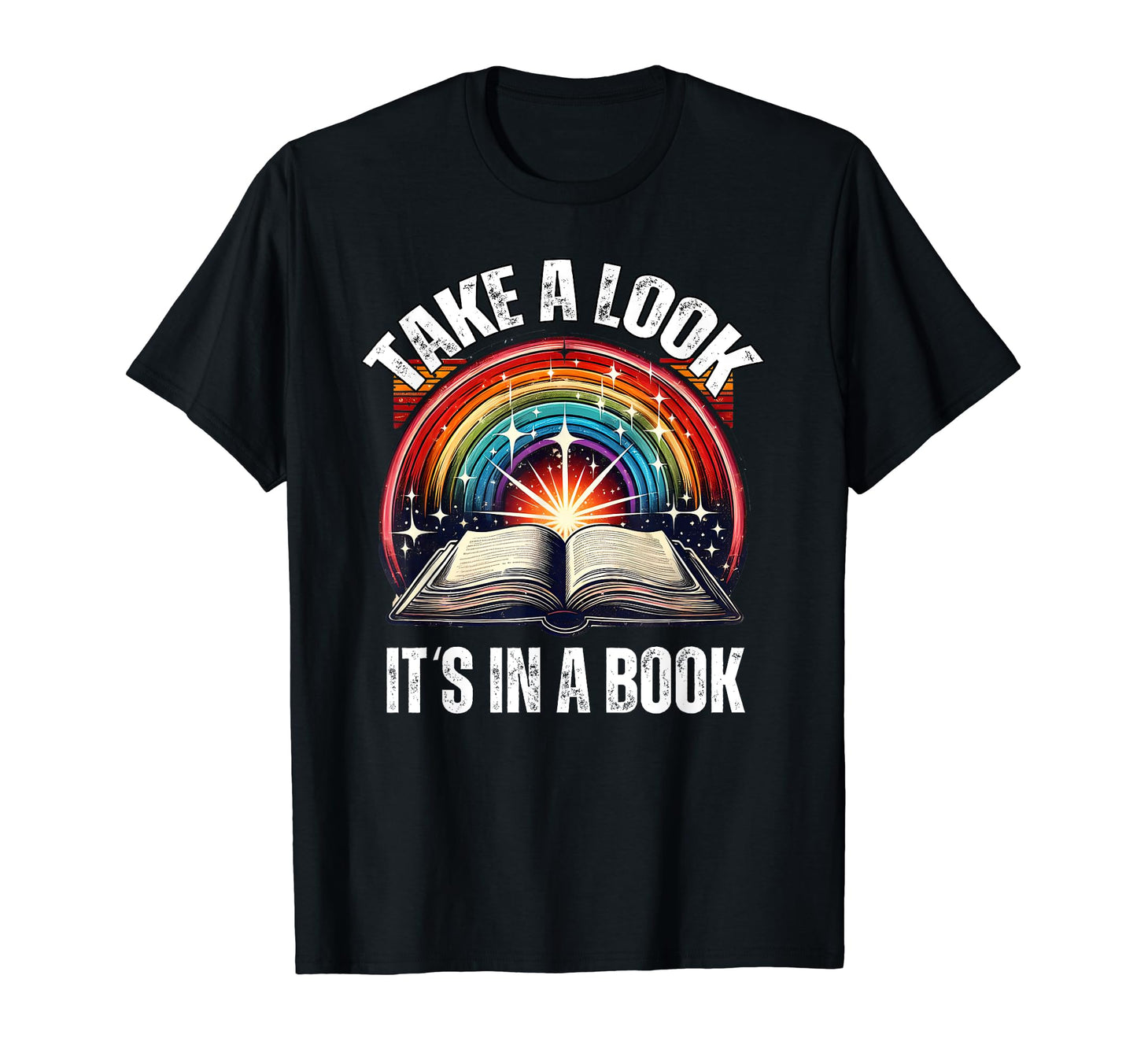 Take Its Book Fun Rainbow Reading T-Shirt - Fun Novelty Design Unisex - T-Shirt, Sweatshirt, Hoodie