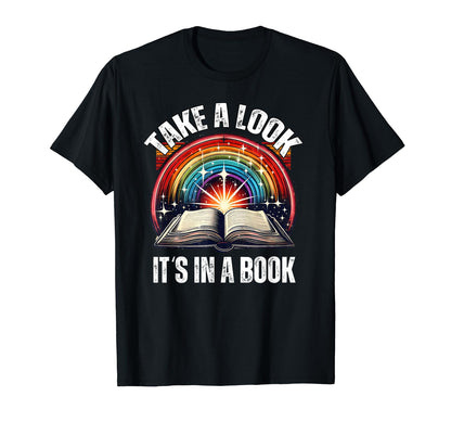 Take Its Book Fun Rainbow Reading T-Shirt - Fun Novelty Design Unisex - T-Shirt, Sweatshirt, Hoodie